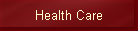 Health Care